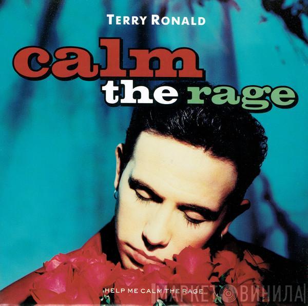 Terry Ronald - Calm The Rage
