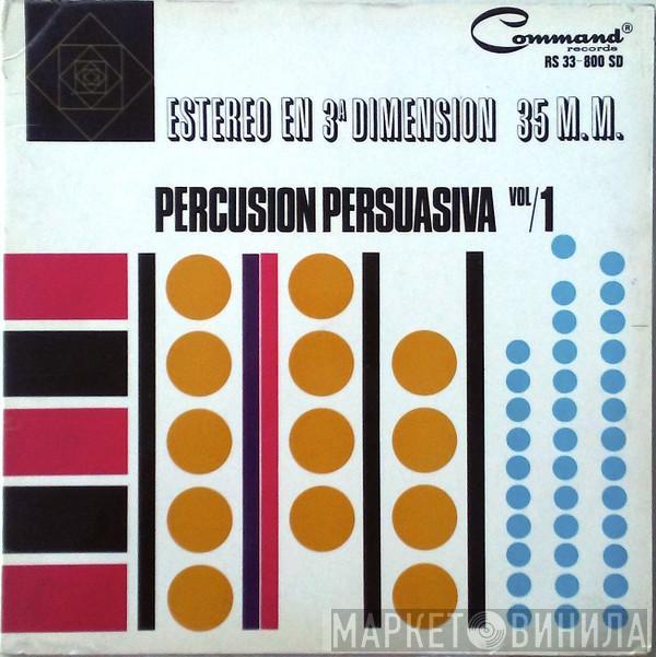  Terry Snyder And The All Stars  - Percusión Persuasiva Vol. 1 (Persuasive Percusion)