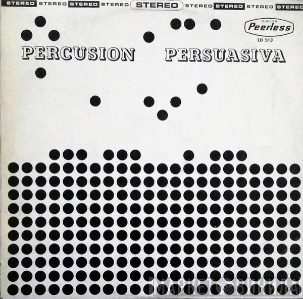  Terry Snyder And The All Stars  - Percussion Persuasiva