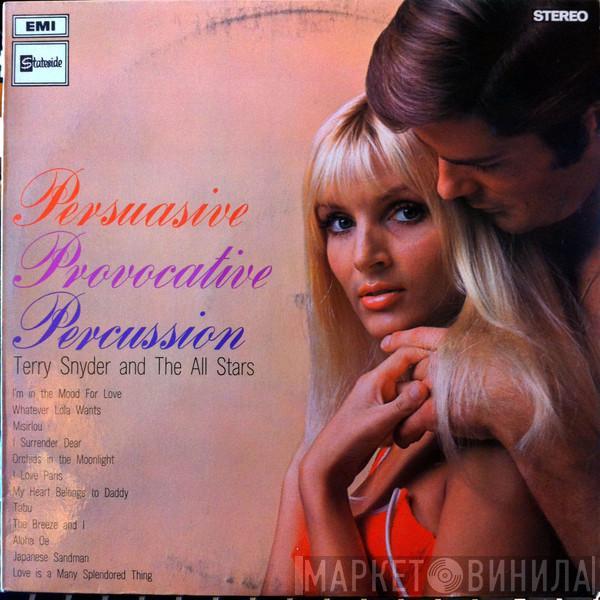  Terry Snyder And The All Stars  - Persuasive Provocative Percussion