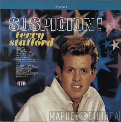 Terry Stafford - Suspicion