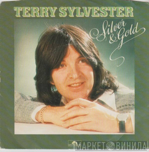 Terry Sylvester - Silver And Gold