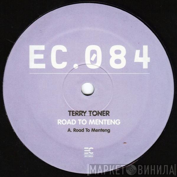 Terry Toner - Road To Menteng