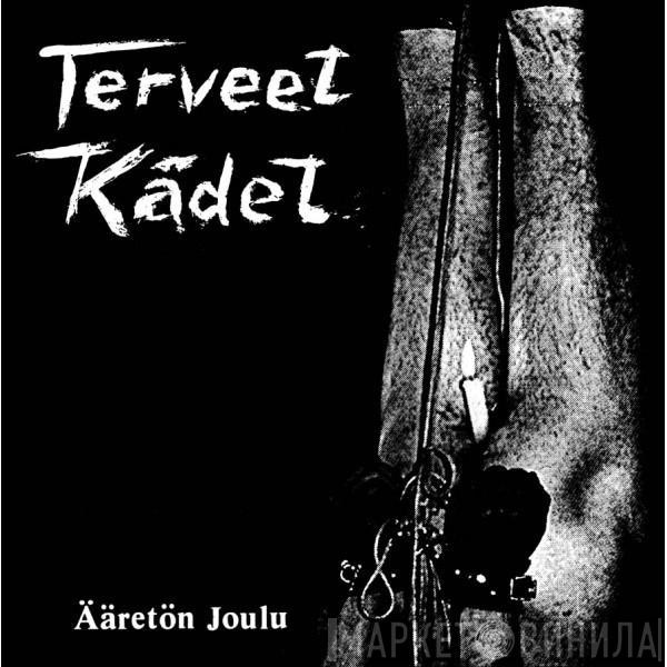 Terveet Kädet - Ääretön Joulu