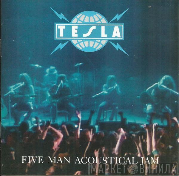  Tesla  - Five Man Acoustical Jam