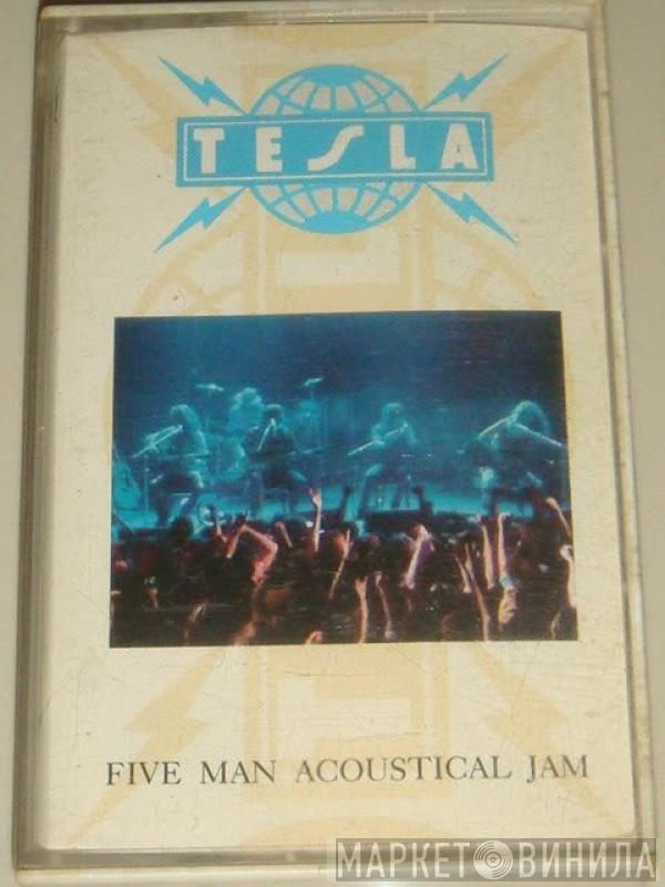  Tesla  - Five Man Acoustical Jam