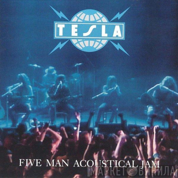  Tesla  - Five Man Acoustical Jam