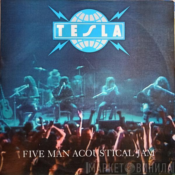  Tesla  - Five Man Acoustical Jam