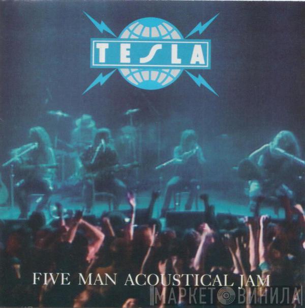  Tesla  - Five Man Acoustical Jam