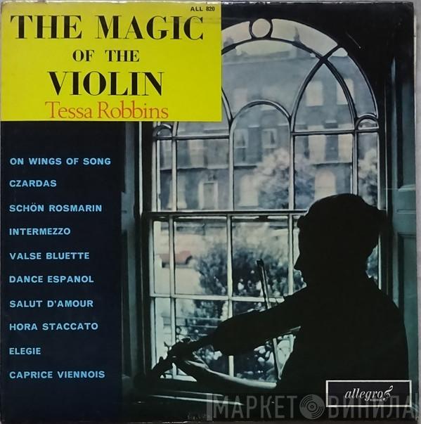 Tessa Robbins - The Magic Of The Violin