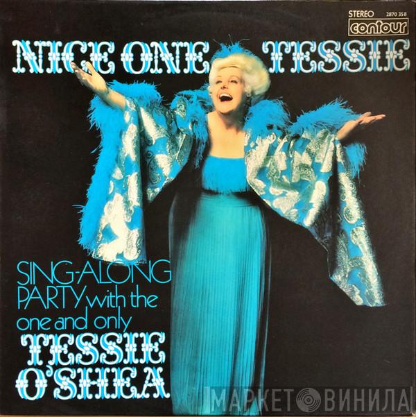 Tessie O'Shea - Nice One, Tessie