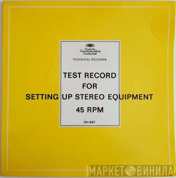  - Test Record For Setting Up Stereo Equipment