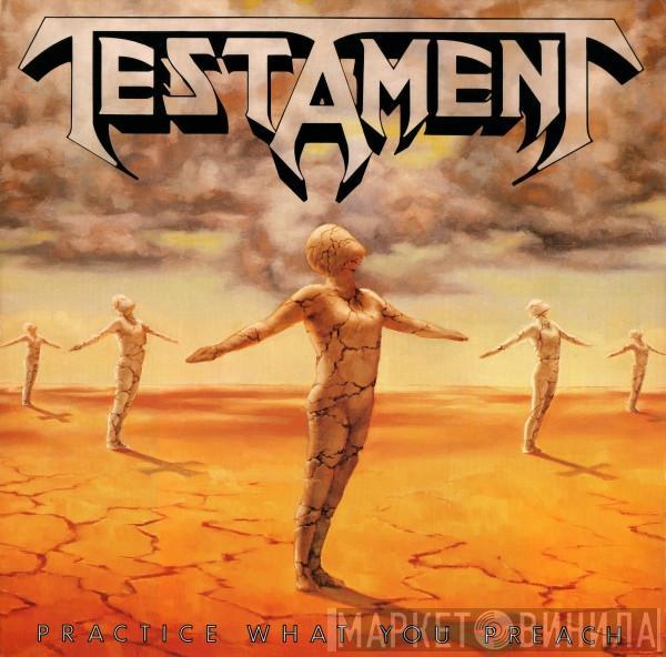 Testament  - Practice What You Preach