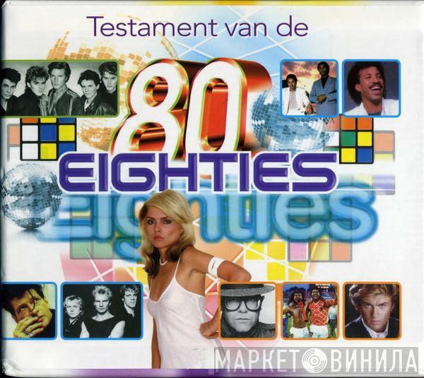  - Testament Van De Eighties