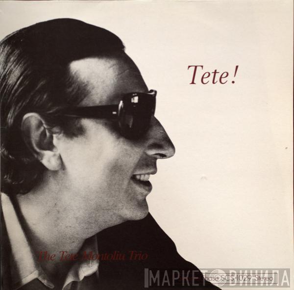 Tete Montoliu Trio - Tete!