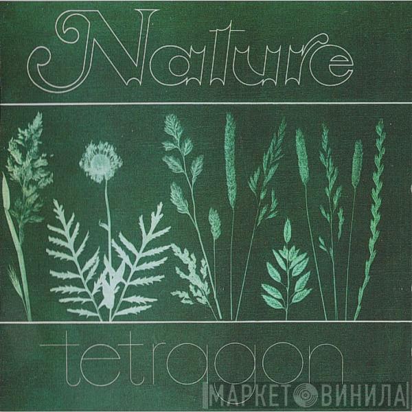  Tetragon   - Nature