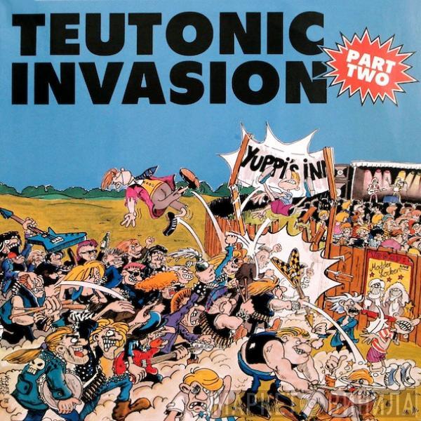  - Teutonic Invasion Part Two