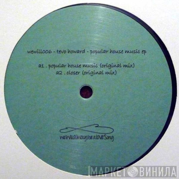 Tevo Howard - Popular House Music EP