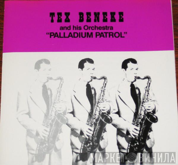 Tex Beneke And His Orchestra - Palladium Patrol