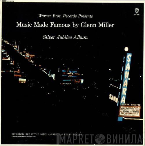 Tex Beneke, Ray Eberle, The Modernaires, Paula Kelly - Music Made Famous By Glenn Miller: Silver Jubilee Album