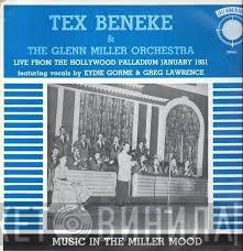 Tex Beneke, The Glenn Miller Orchestra - In The Miller Mood