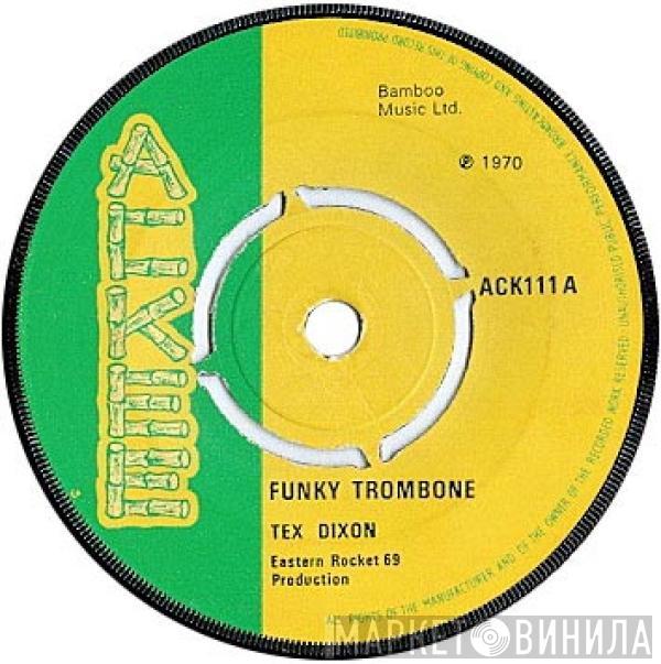 Tex Dixon  - Funky Trombone