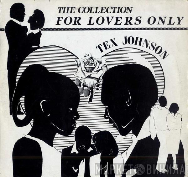 Tex Johnson - 'The Collection' For Lovers Only