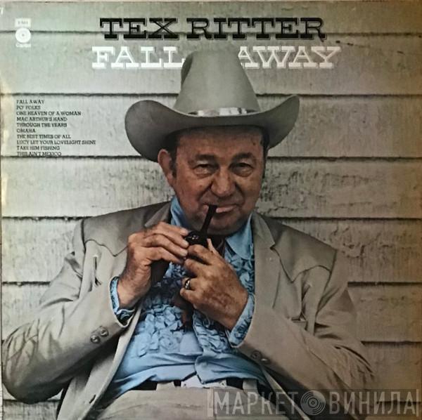 Tex Ritter - Fall Away