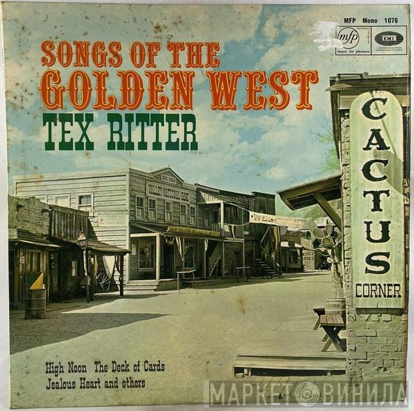Tex Ritter - Songs Of The Golden West
