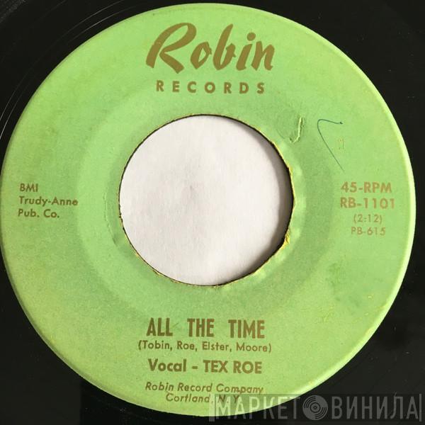  Tex Roe  - All The Time