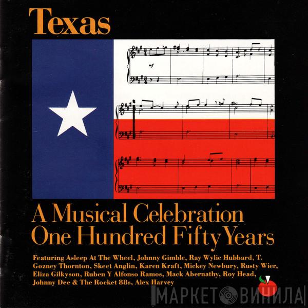  - Texas - A Musical Celebration One Hundred Fifty Years
