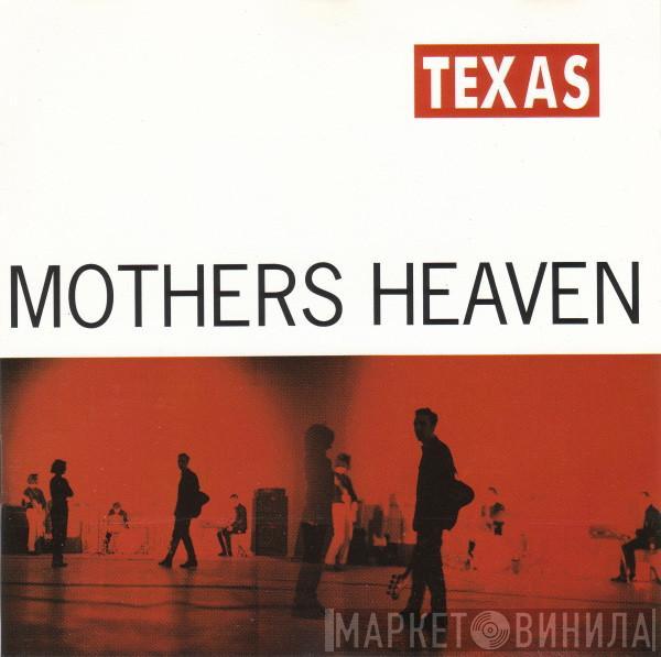 Texas - Mothers Heaven