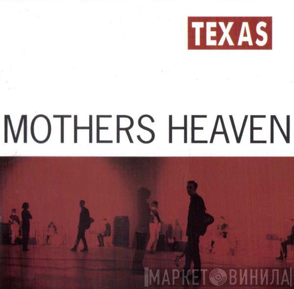 Texas - Mothers Heaven