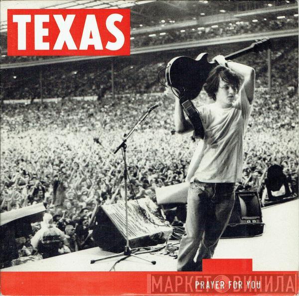  Texas  - Prayer For You