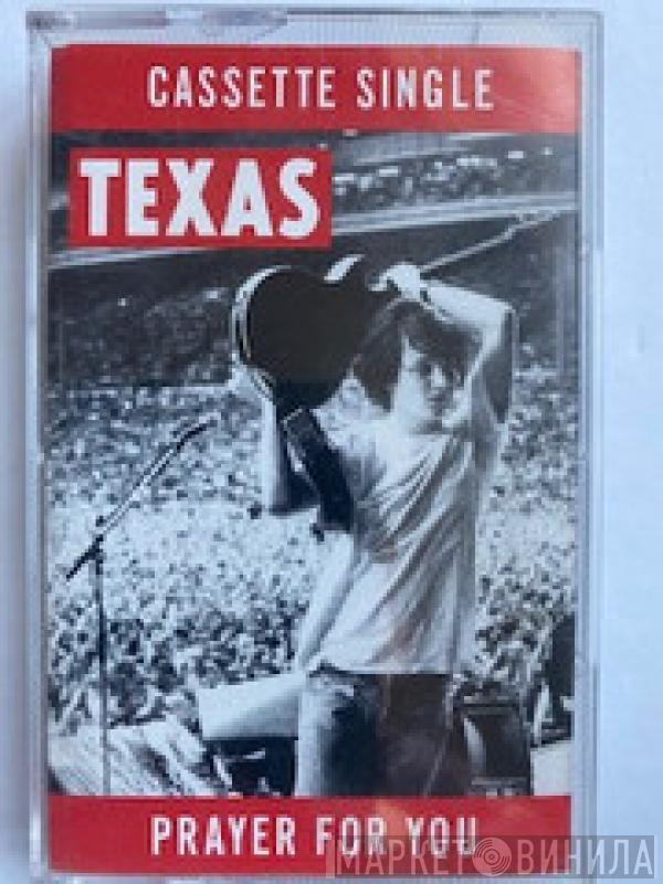  Texas  - Prayer For You
