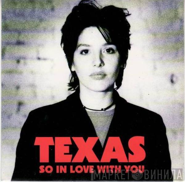 Texas - So In Love With You