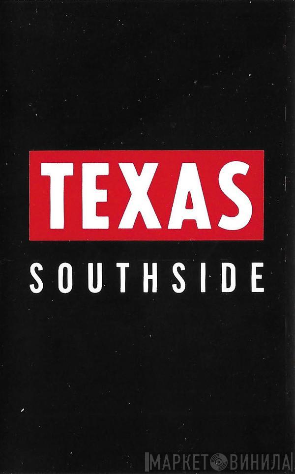  Texas  - Southside