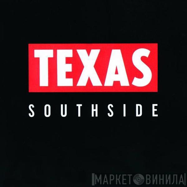  Texas  - Southside