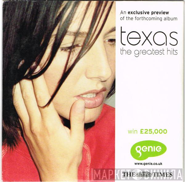Texas - The Greatest Hits - An Exclusive Preview Of The Forthcoming Album