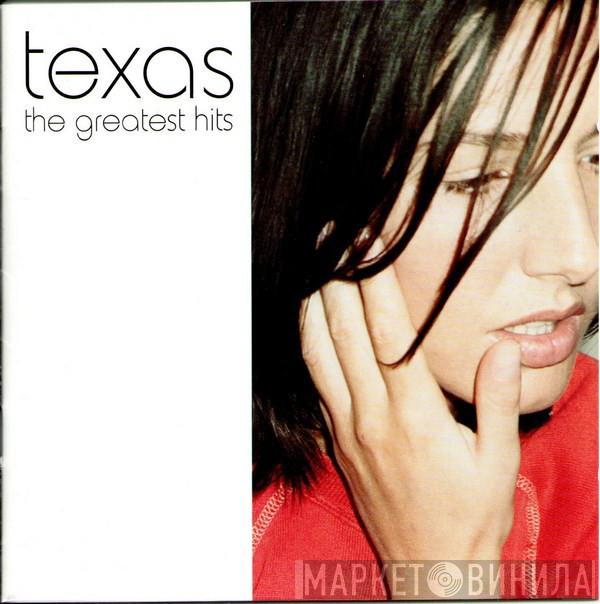 Texas - The Greatest Hits