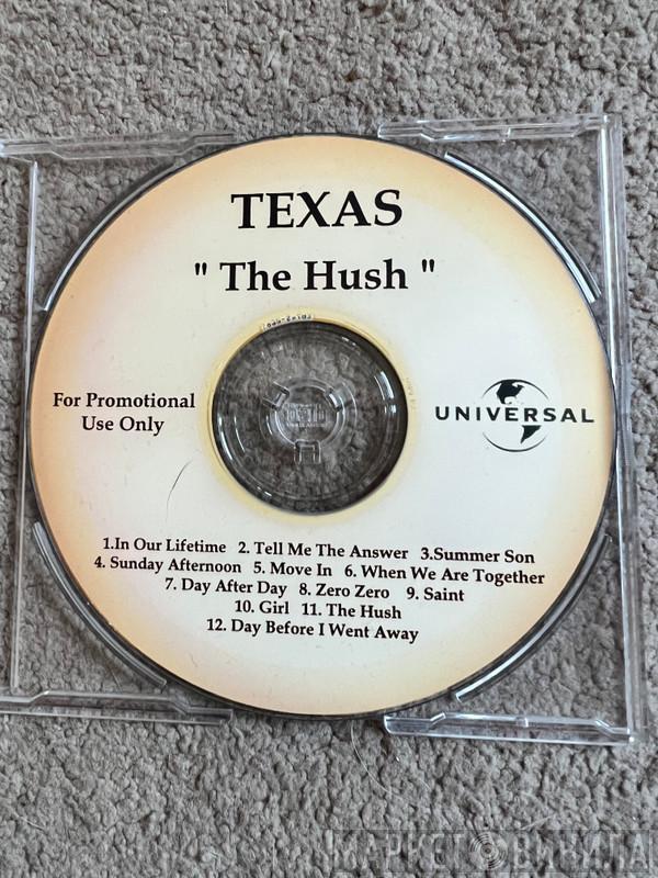  Texas  - The Hush