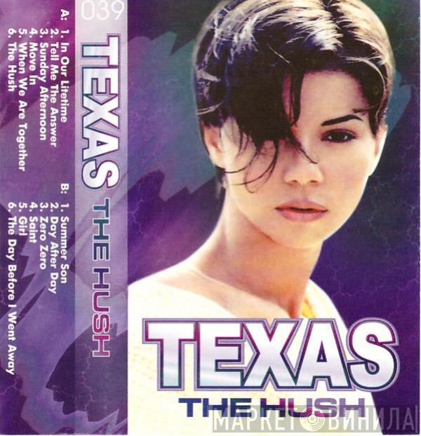  Texas  - The Hush