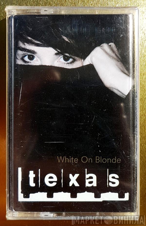  Texas  - White On Blonde
