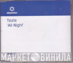 Tezla - All Night