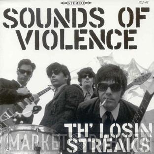 Th' Losin Streaks - Sounds Of Violence