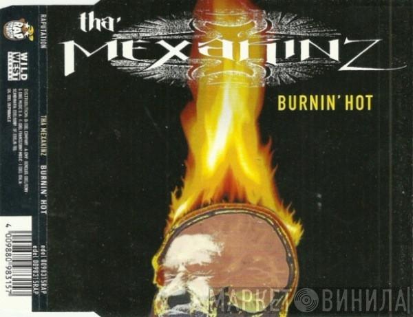 Tha Mexakinz - Burnin' Hot