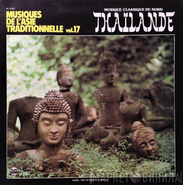  - Thaïlande (Musique Classique Du Nord)