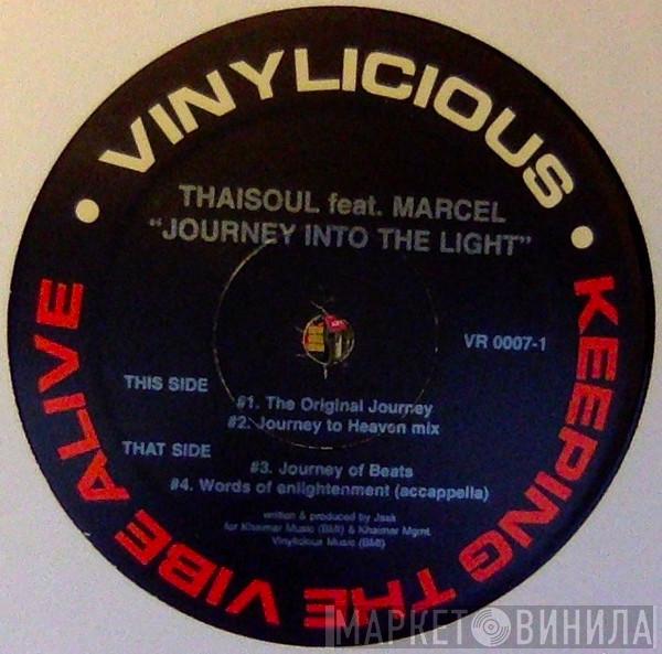 Thaisoul, Marcel Schooler - Journey Into The Light