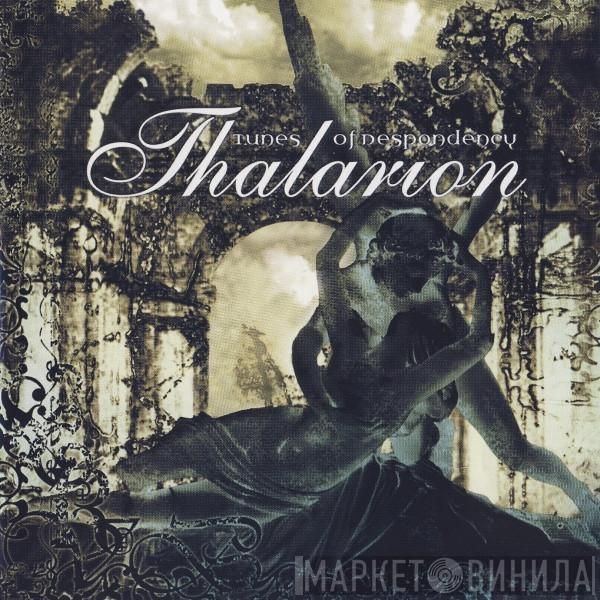 Thalarion - Tunes Of Despondency