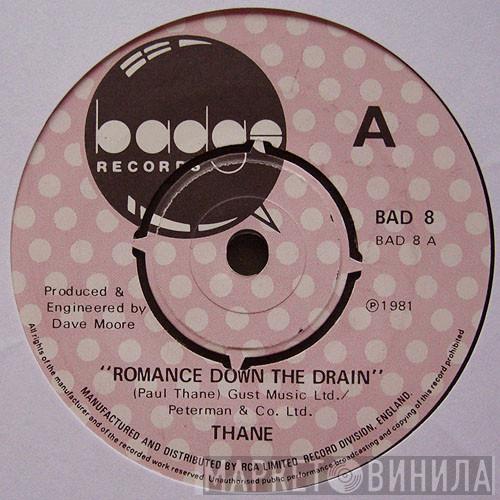 Thane  - Romance Down The Drain